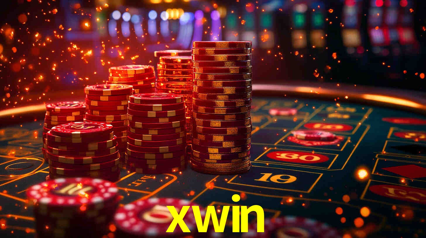 Explore as vantagens do xwin: serviço profissional e confiabilidade